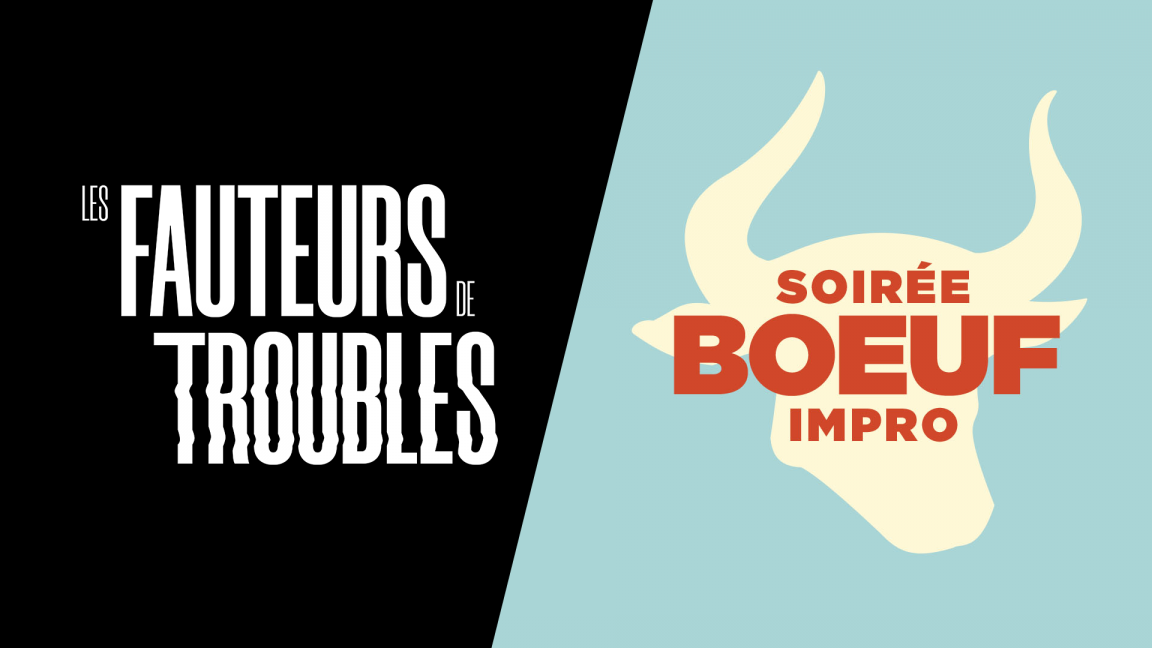 Fauteurs de Troubles + Boeuf