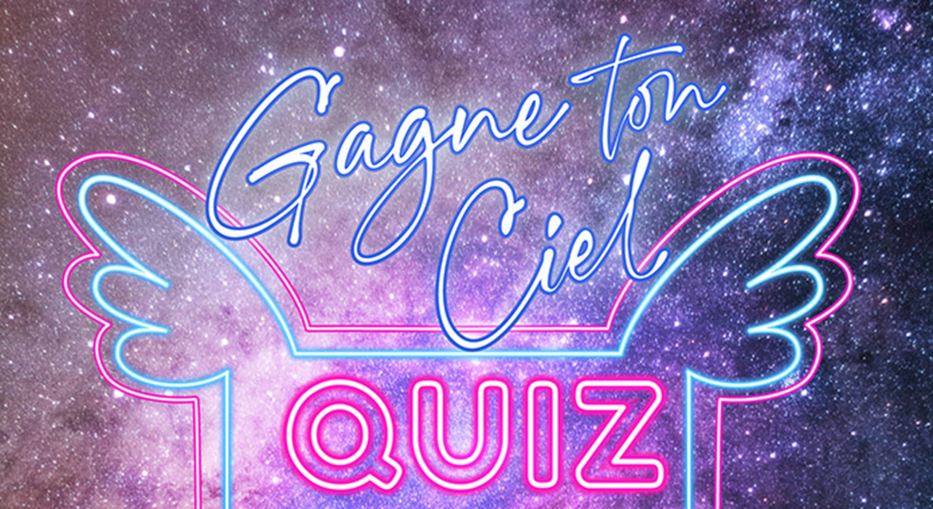 Quiz Gagne ton Ciel 2025-2026