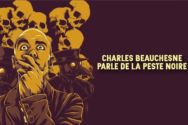 Charles Beauchesne : La Peste Noire
