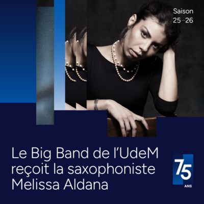 Big Band de l’Université de Montréal | Le Big Band de l’UdeM reçoit Melissa Aldana