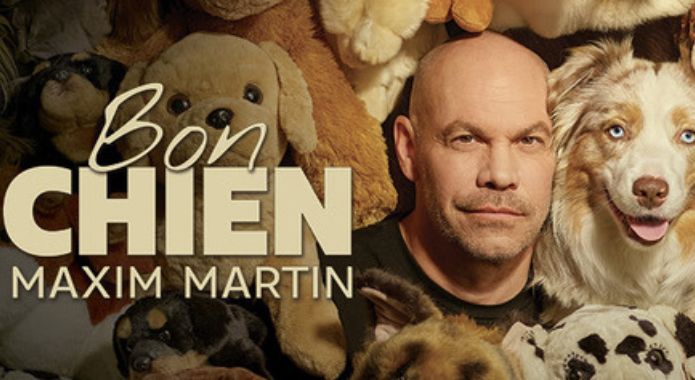 Maxim Martin | Bon chien