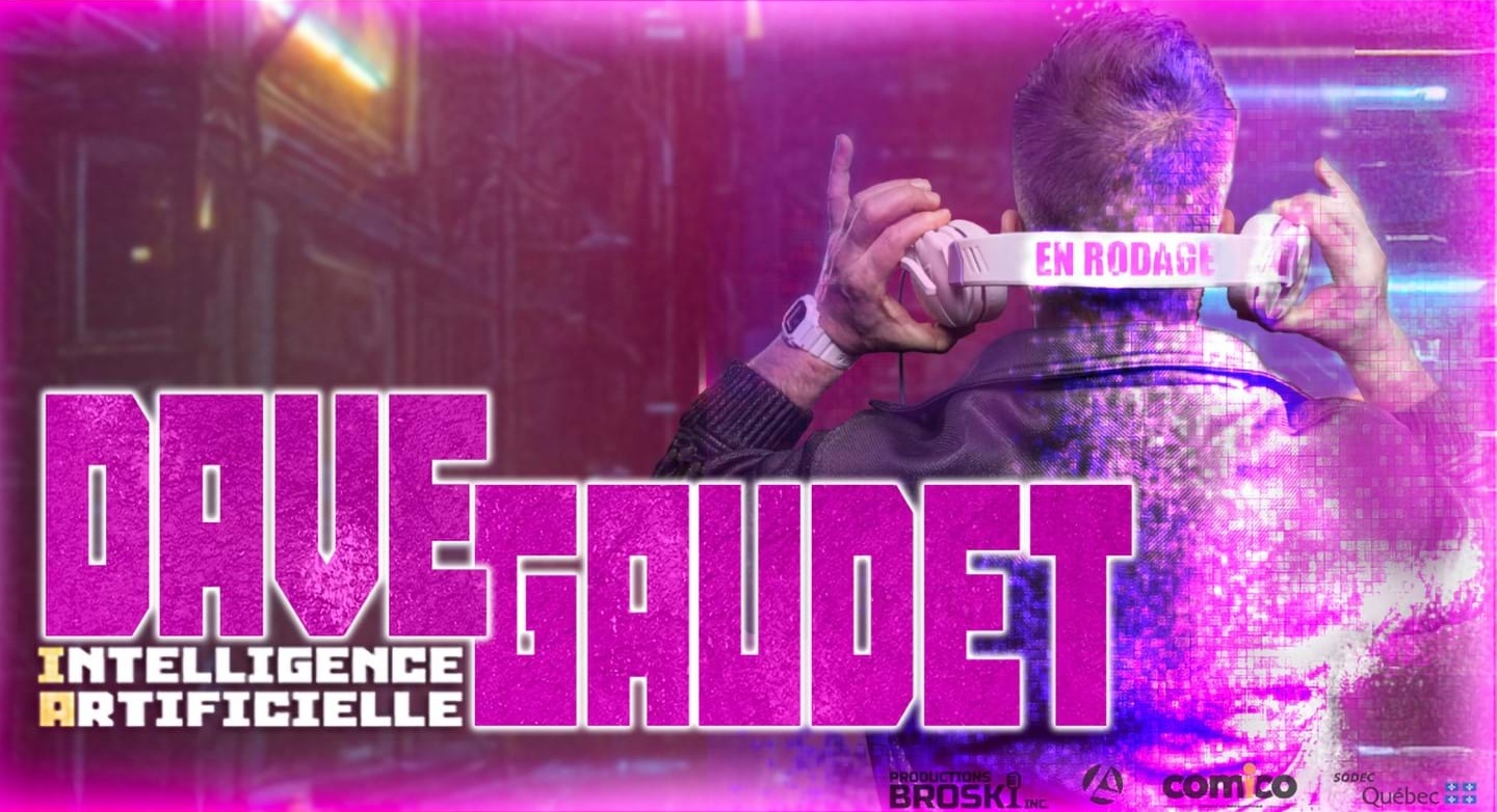 Dave Gaudet &#8211; IA en rodage