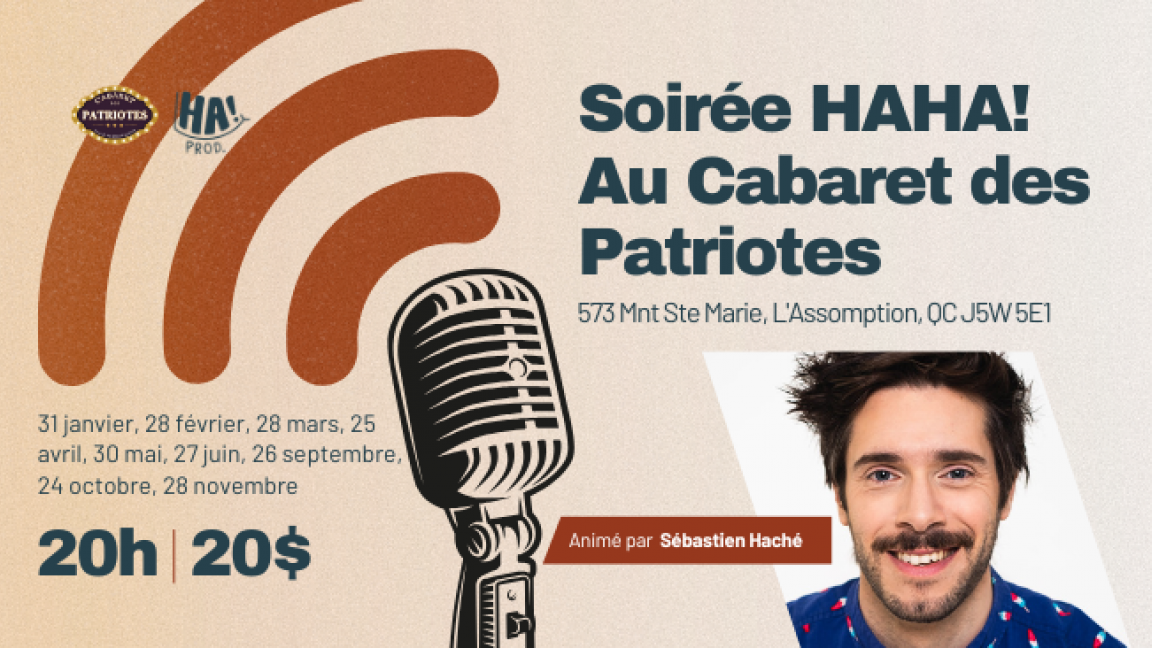 Soirée HAHA! Au Cabarets Des Patriotes