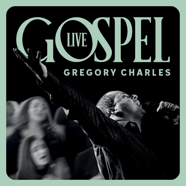 Gregory Charles | Gospel Live