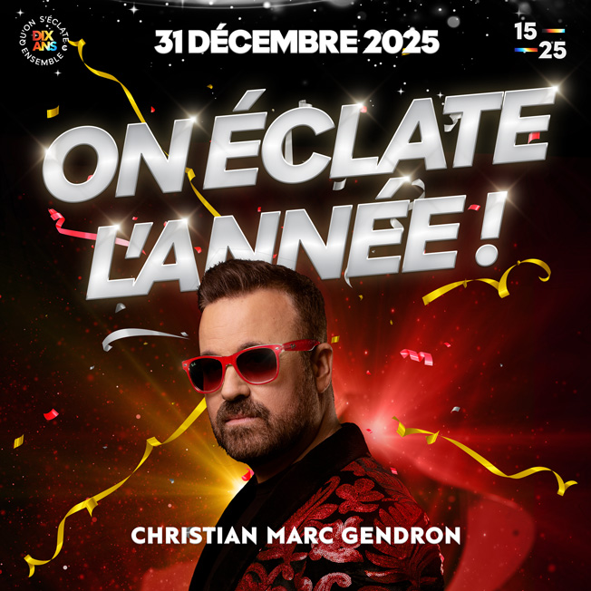 Christian Marc Gendron et ses invités | On éclate l&#039;année !