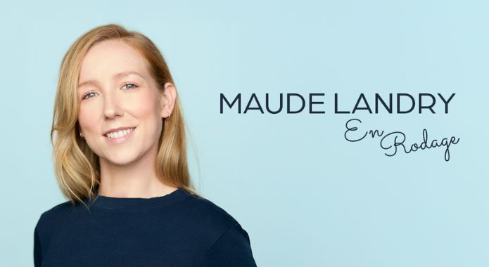 Maude Landry en rodage