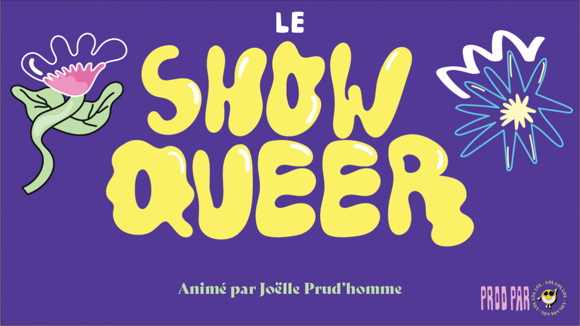Andy St-Louis, Charlie Morin &#038; Véronique Isabel Fillion | Le Show Queer