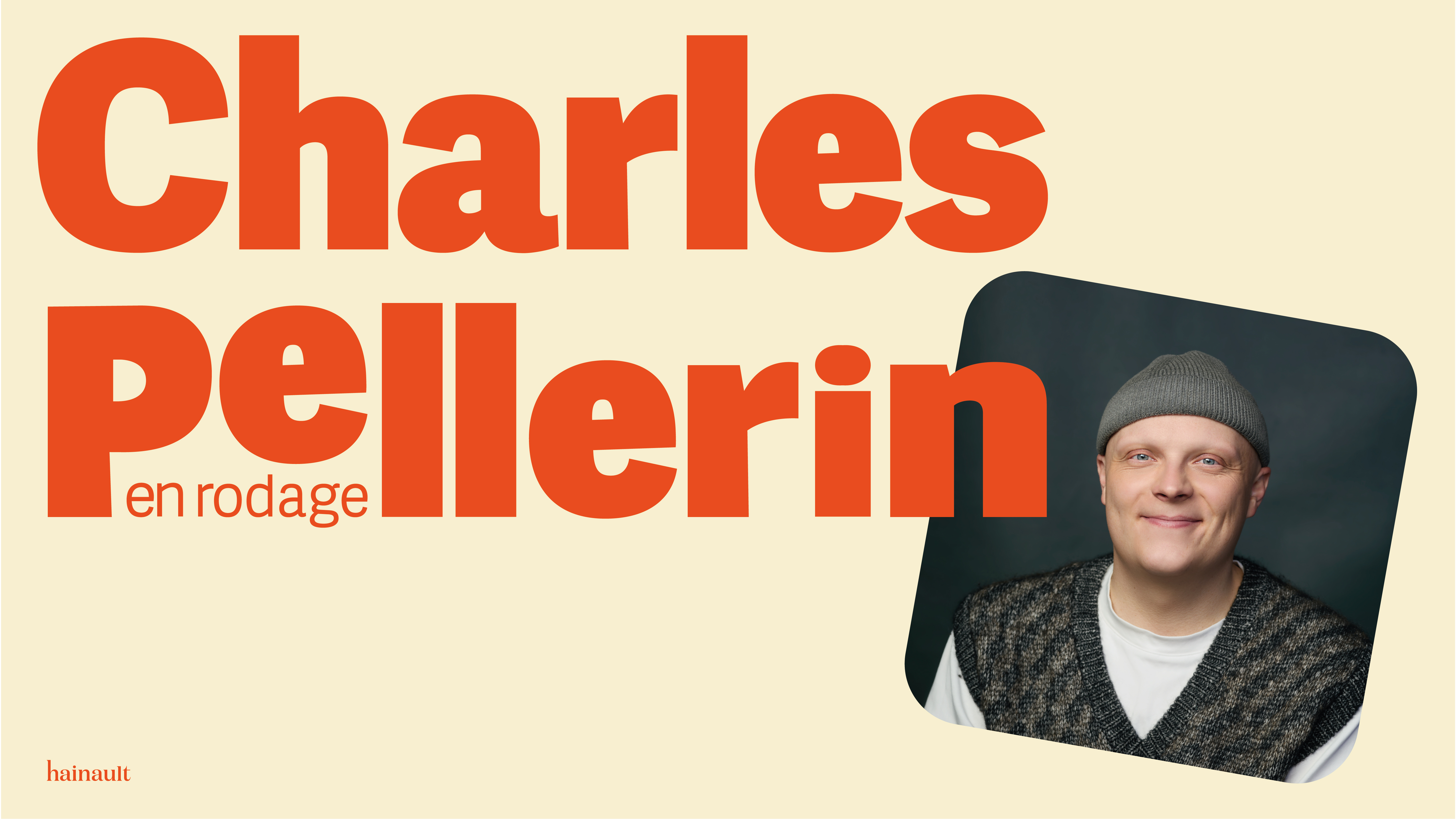 Charles Pellerin en rodage