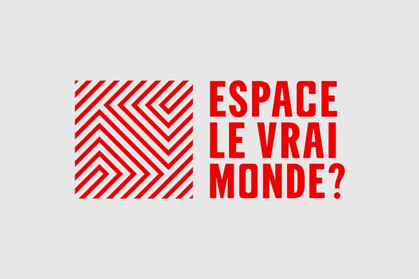 Espace le vrai monde?